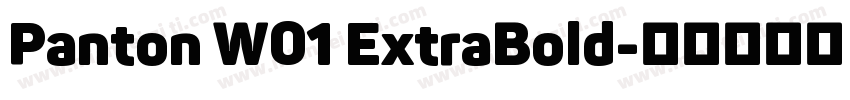 Panton W01 ExtraBold字体转换